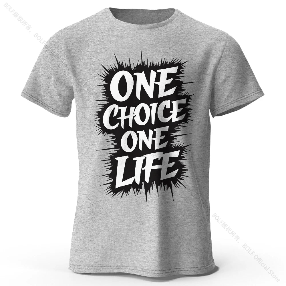 Men's One Choice One Life Printed T-Shirt 100% Cotton Oversized Street Casual Graphic Tees for Men Women Summer Tops