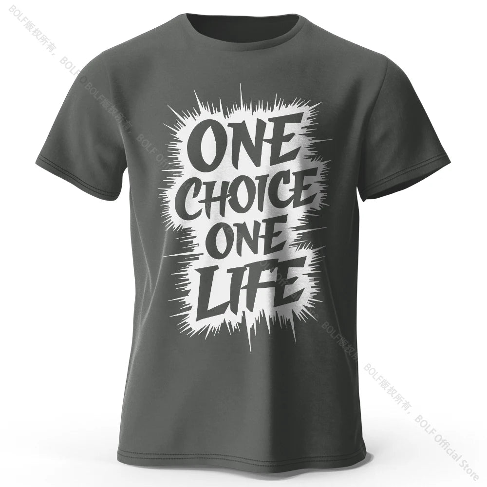 Men's One Choice One Life Printed T-Shirt 100% Cotton Oversized Street Casual Graphic Tees for Men Women Summer Tops