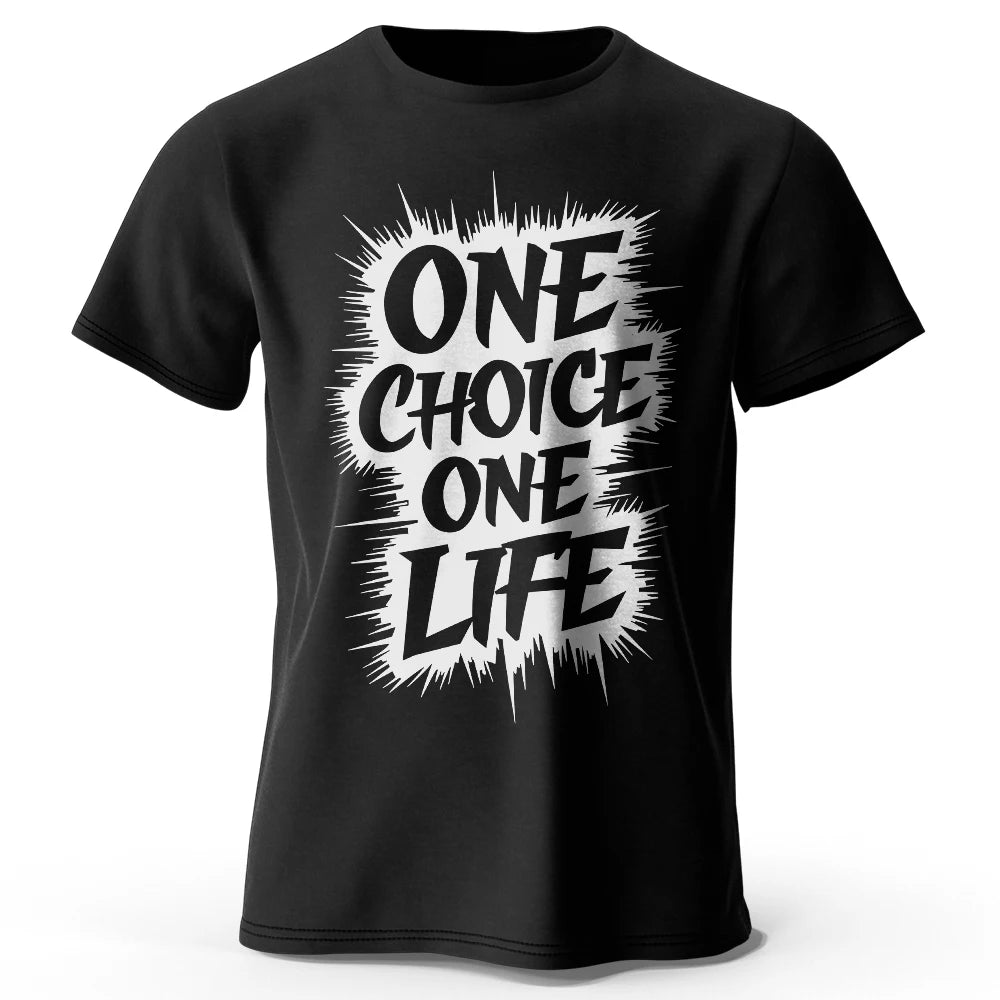 Men's One Choice One Life Printed T-Shirt 100% Cotton Oversized Street Casual Graphic Tees for Men Women Summer Tops